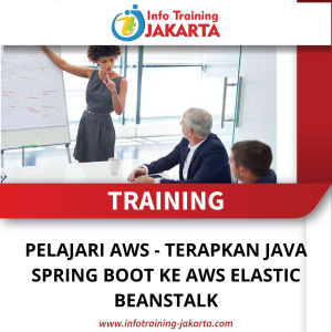 TRAINING PELAJARI AWS - TERAPKAN JAVA SPRING BOOT KE AWS ELASTIC BEANSTALK