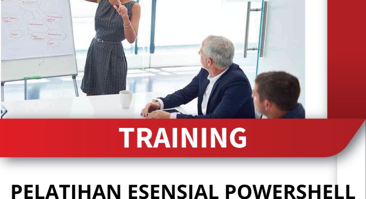 TRAINING PELATIHAN ESENSIAL POWERSHELL PADA OTOMATISASI DAN PENULISAN SKRIP