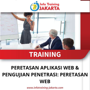 TRAINING PERETASAN APLIKASI WEB & PENGUJIAN PENETRASI: PERETASAN WEB
