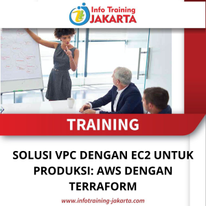 TRAINING SOLUSI VPC DENGAN EC2 UNTUK PRODUKSI: AWS DENGAN TERRAFORM