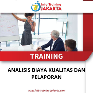 TRAINING ANALISIS BIAYA KUALITAS DAN PELAPORAN