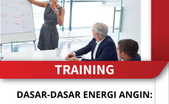 TRAINING DASAR-DASAR ENERGI ANGIN: TEKNOLOGI ENERGI TERBARUKAN YANG MENJANJIKAN