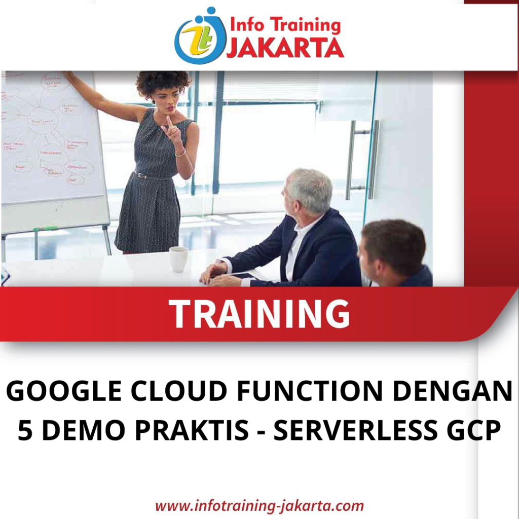TRAINING GOOGLE CLOUD FUNCTION DENGAN 5 DEMO PRAKTIS - SERVERLESS GCP