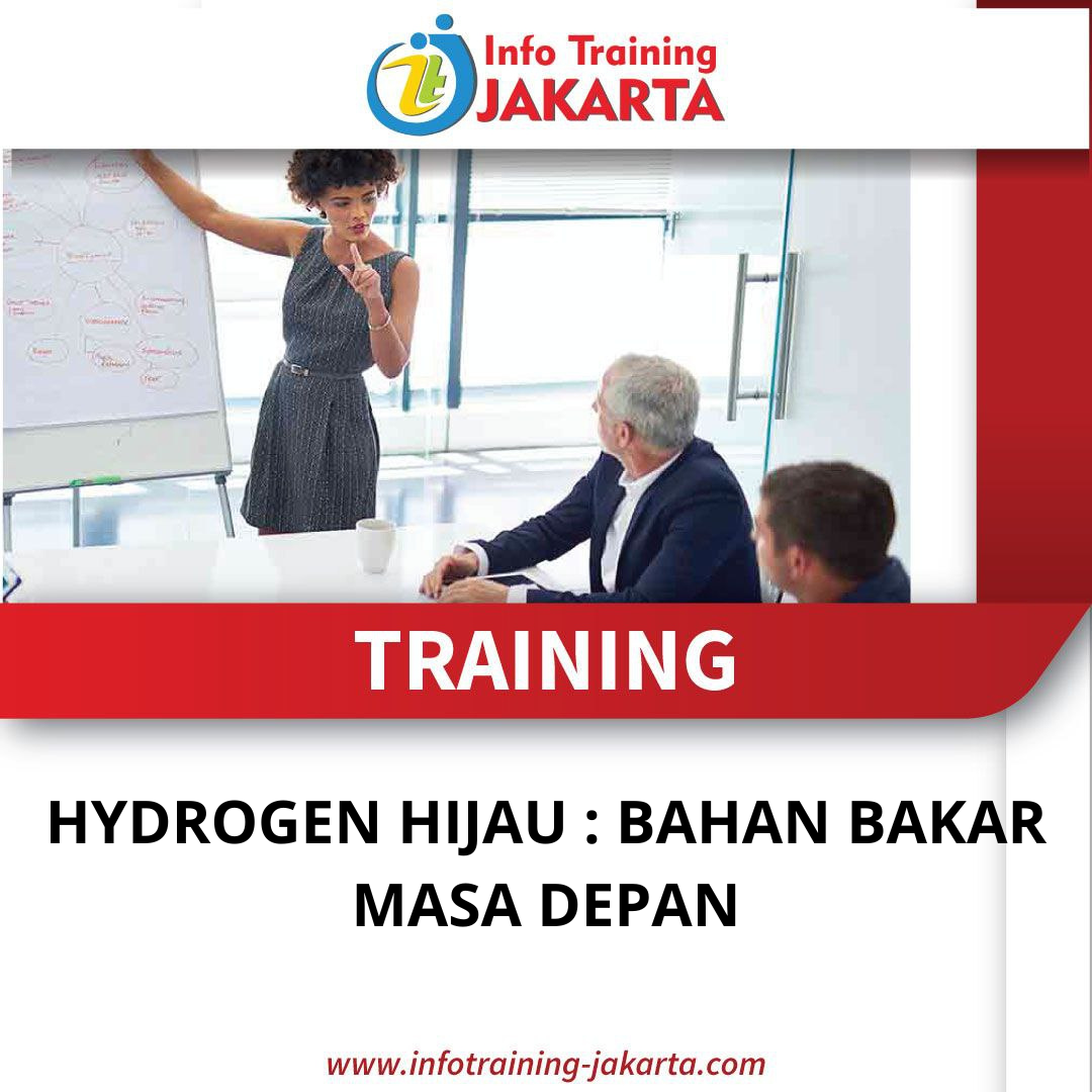 TRAINING HYDROGEN HIJAU : BAHAN BAKAR MASA DEPAN