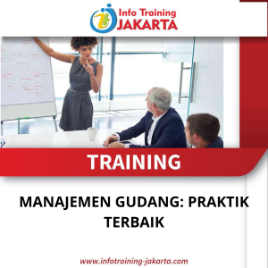 TRAINING MANAJEMEN GUDANG: PRAKTIK TERBAIK