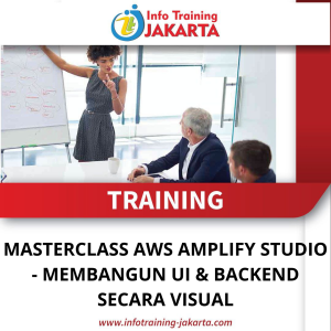 TRAINING MASTERCLASS AWS AMPLIFY STUDIO - MEMBANGUN UI & BACKEND SECARA VISUAL