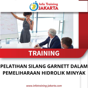 TRAINING PELATIHAN SILANG GARNETT DALAM PEMELIHARAAN HIDROLIK MINYAK