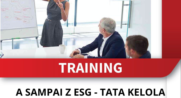TRAINING A SAMPAI Z ESG - TATA KELOLA LINGKUNGAN & SOSIAL