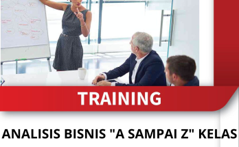 TRAINING ANALISIS BISNIS A SAMPAI Z KELAS MASTER