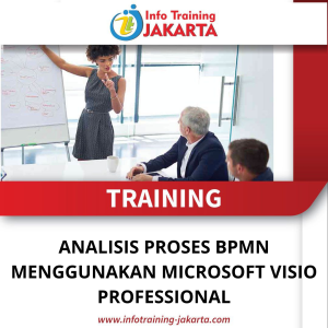TRAINING ANALISIS PROSES BPMN MENGGUNAKAN MICROSOFT VISIO PROFESSIONAL