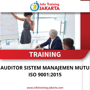 TRAINING AUDITOR SISTEM MANAJEMEN MUTU ISO 9001:2015
