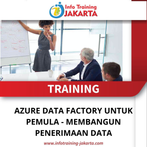 TRAINING AZURE DATA FACTORY UNTUK PEMULA - MEMBANGUN PENERIMAAN DATA