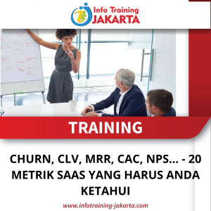 TRAINING CHURN, CLV, MRR, CAC, NPS... - 20 METRIK SAAS YANG HARUS ANDA KETAHUI