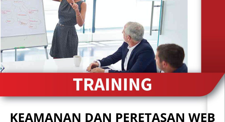 TRAINING KEAMANAN DAN PERETASAN WEB UNTUK PEMULA