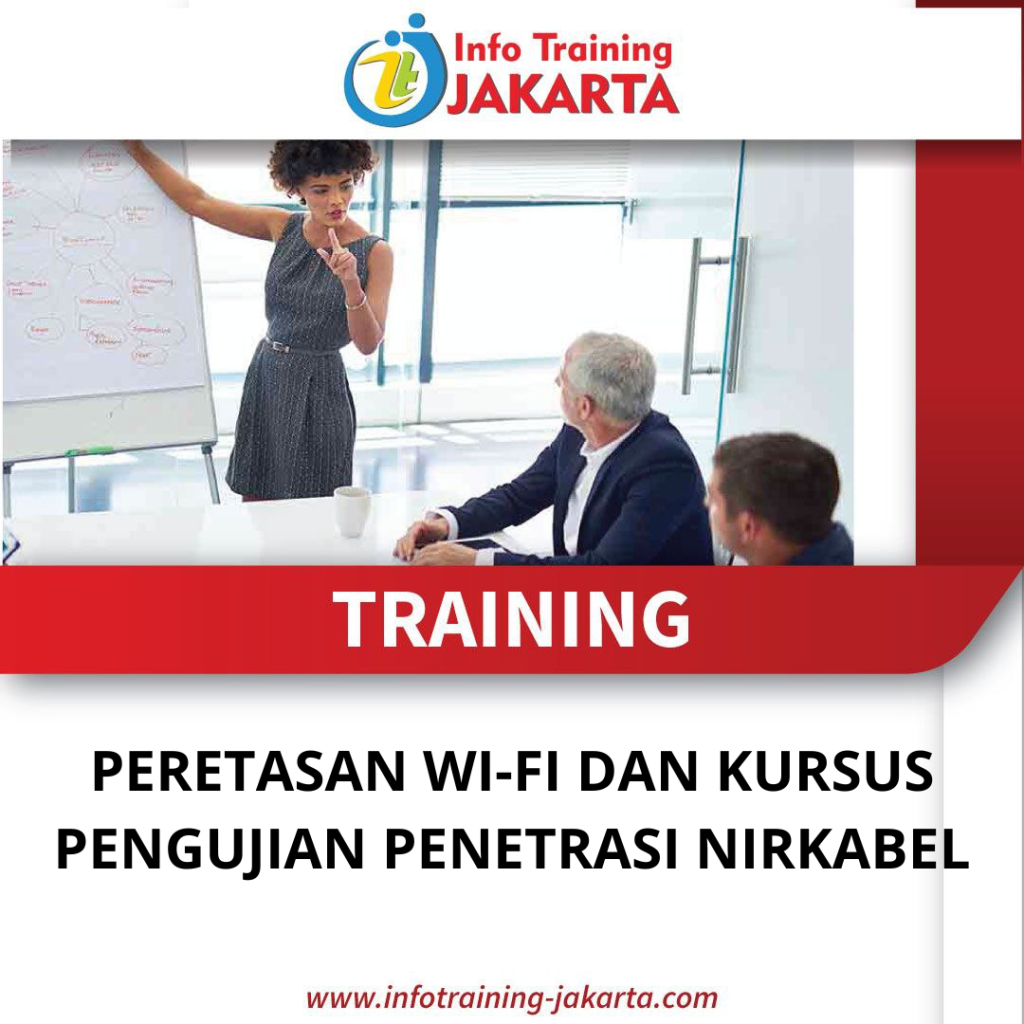 TRAINING PERETASAN WI-FI DAN KURSUS PENGUJIAN PENETRASI NIRKABEL