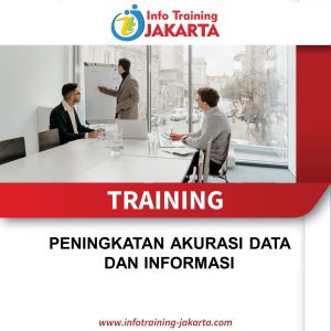 TRAINING PENINGKATAN AKURASI DATA DAN INFORMASI 