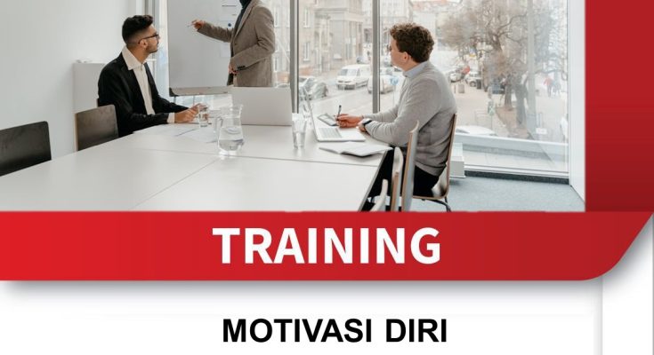 TRAINING MOTIVASI DIRI