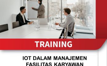 TRAINING IOT DALAM MANAJEMEN FASILITAS KARYAWAN