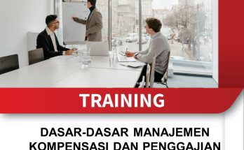 TRAINING DASAR-DASAR MANAJEMEN KOMPENSASI DAN PENGGAJIAN