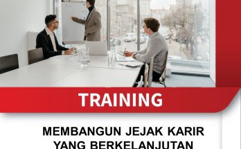 TRAINING MEMBANGUN JEJAK KARIR YANG BERKELANJUTAN
