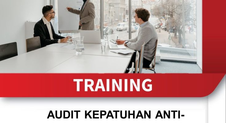 TRAINING AUDIT KEPATUHAN ANTI-PENCUCIAN UANG (AML)