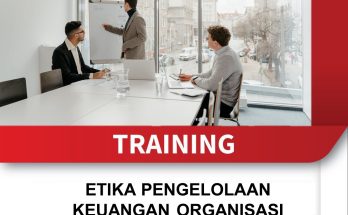 TRAINING ETIKA PENGELOLAAN KEUANGAN ORGANISASI NIRLABA