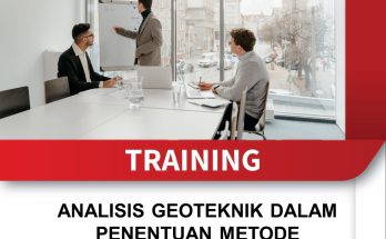 TRAINING ANALISIS GEOTEKNIK DALAM PENENTUAN METODE PENAMBANGAN