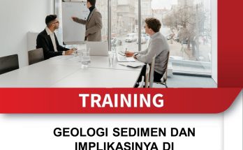 TRAINING GEOLOGI SEDIMEN DAN IMPLIKASINYA DI PERTAMBANGAN