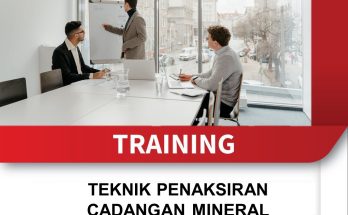 TRAINING TEKNIK PENAKSIRAN CADANGAN MINERAL