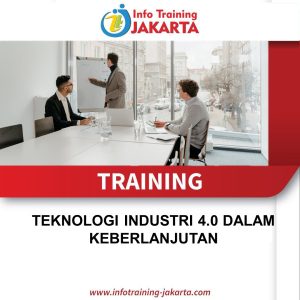 TRAINING TEKNOLOGI INDUSTRI 4.0 DALAM KEBERLANJUTAN 