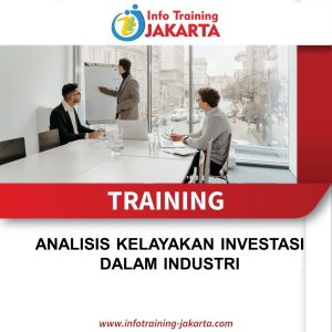 TRAINING ANALISIS KELAYAKAN INVESTASI DALAM INDUSTRI
