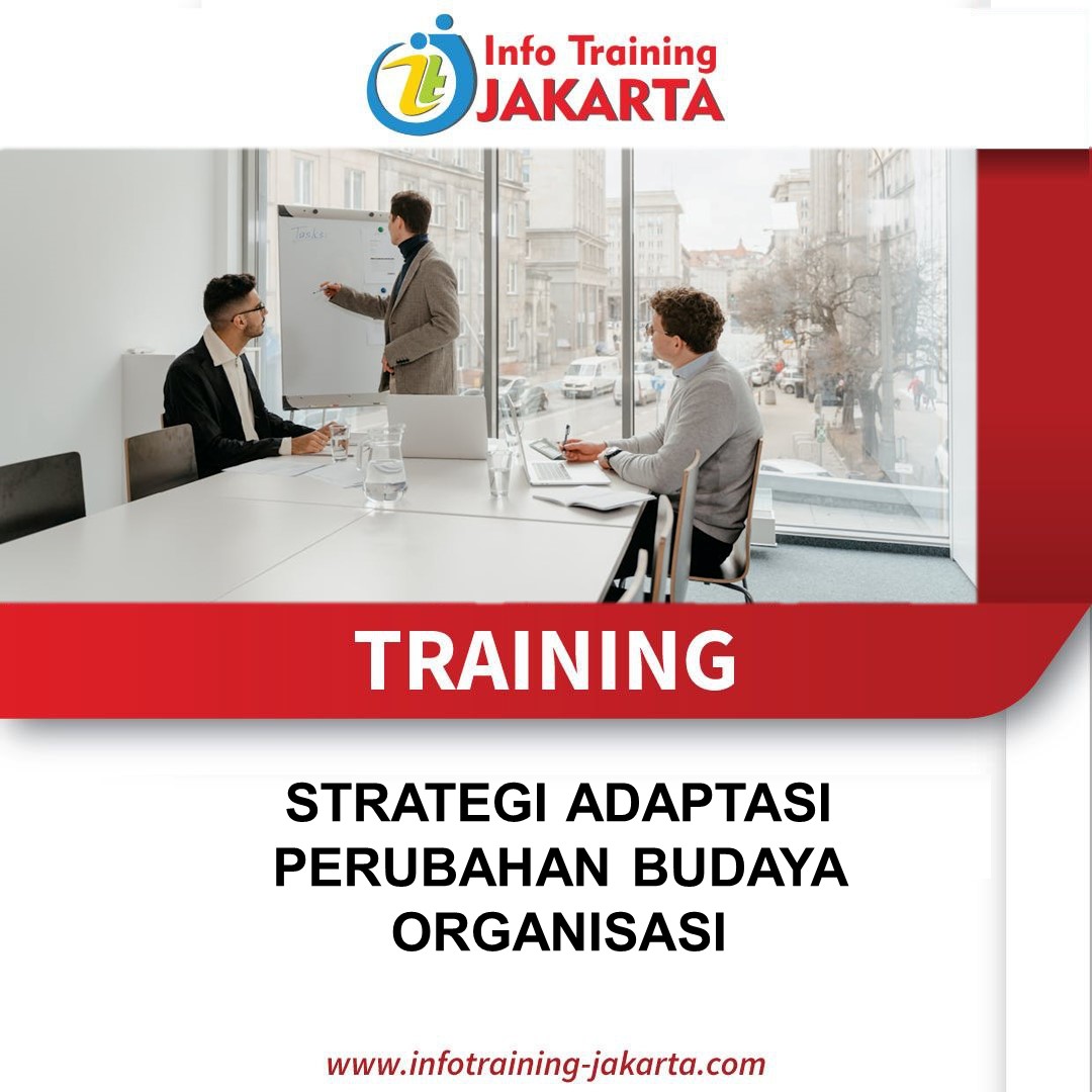 TRAINING STRATEGI ADAPTASI PERUBAHAN BUDAYA ORGANISASI