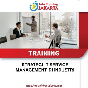 TRAINING STRATEGI IT SERVICE MANAGEMENT DI INDUSTRI 