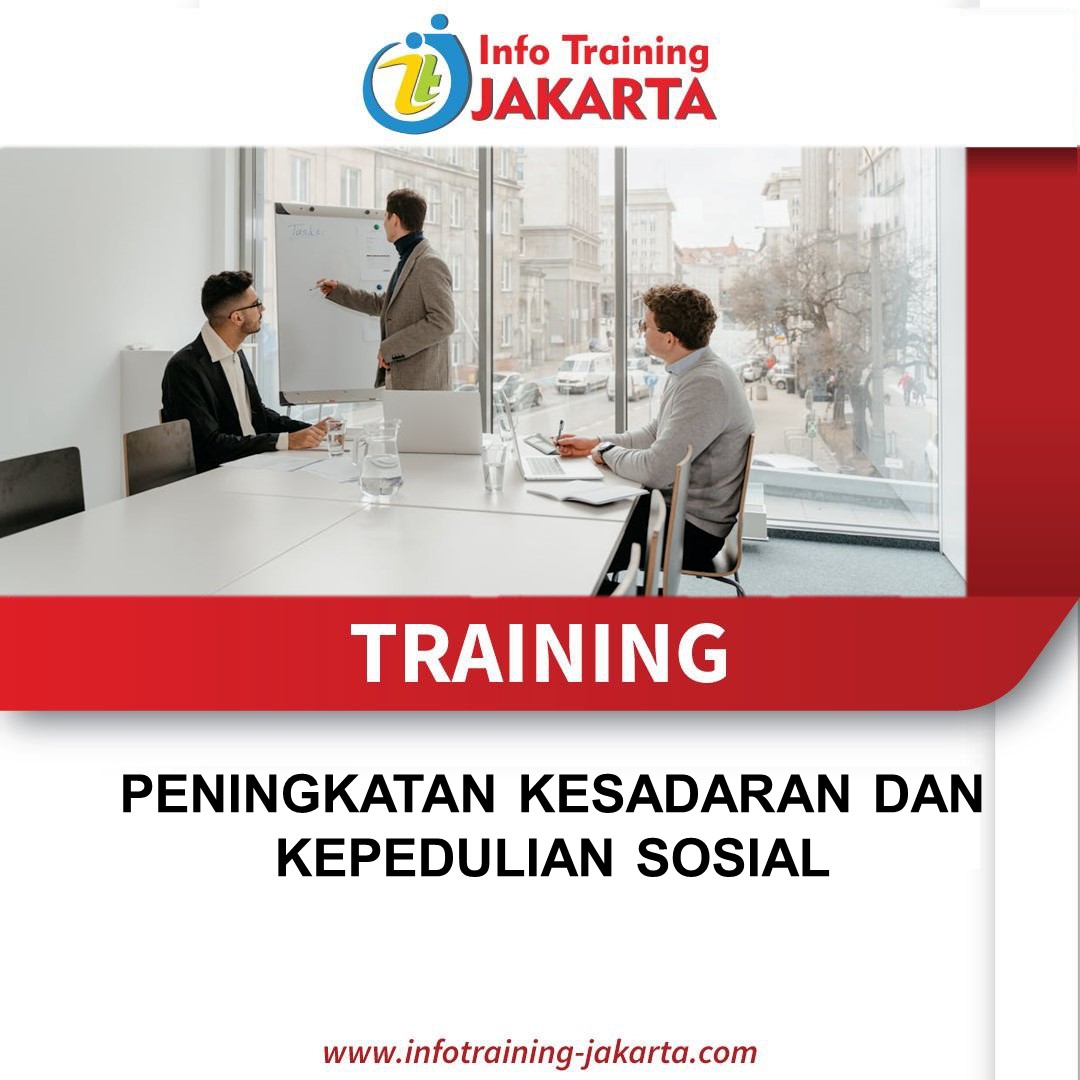 TRAINING PENINGKATAN KESADARAN DAN KEPEDULIAN SOSIAL