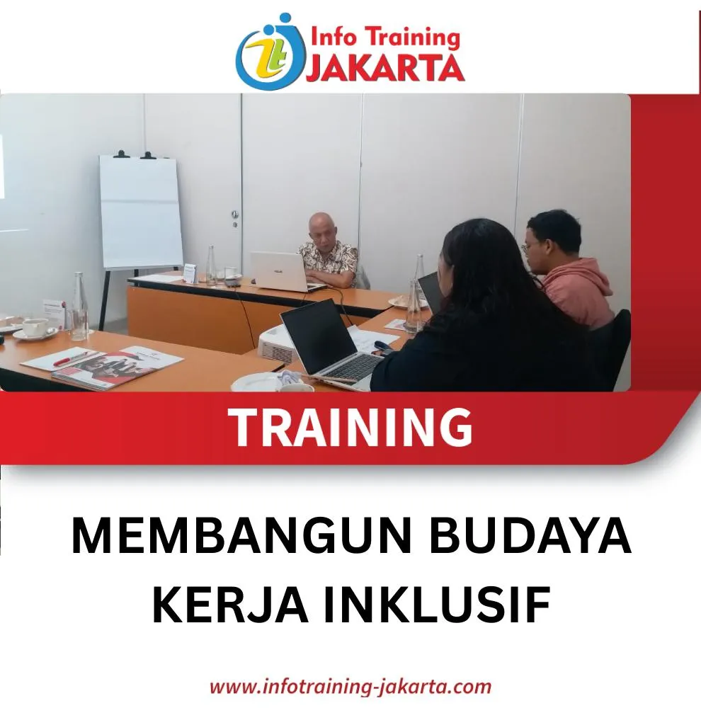 TRAINING MEMBANGUN BUDAYA KERJA INKLUSIF