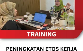 TRAINING PENINGKATAN ETOS KERJA DAN DISIPLIN