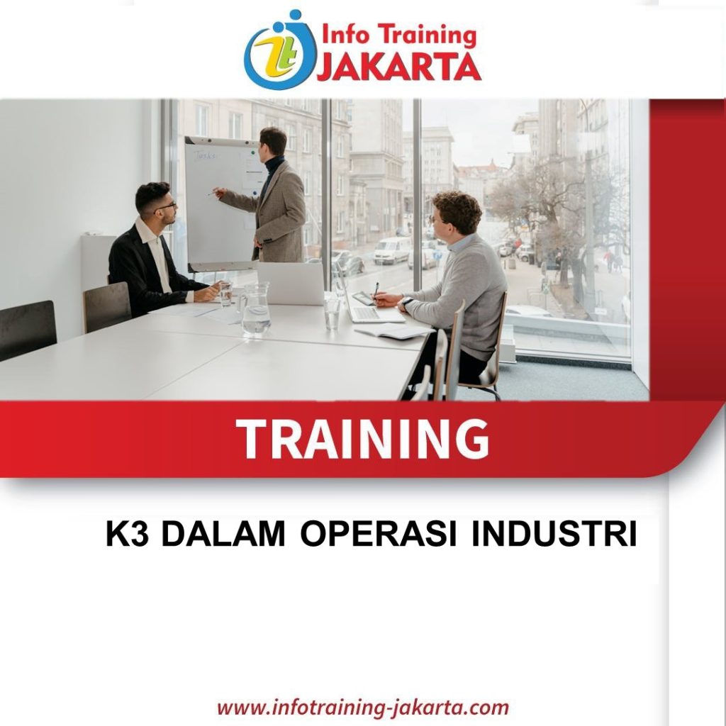 TRAINING K3 DALAM OPERASI INDUSTRI