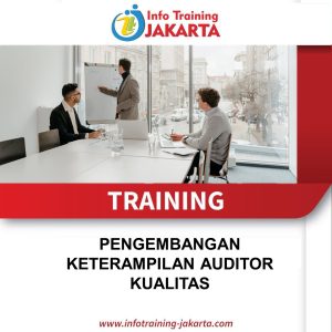 TRAINING PENGEMBANGAN KETERAMPILAN AUDITOR KUALITAS 