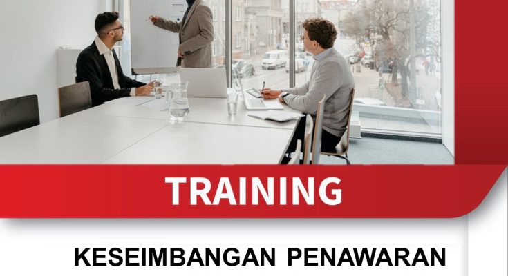 TRAINING KESEIMBANGAN PENAWARAN DAN PERMINTAAN INDUSTRI