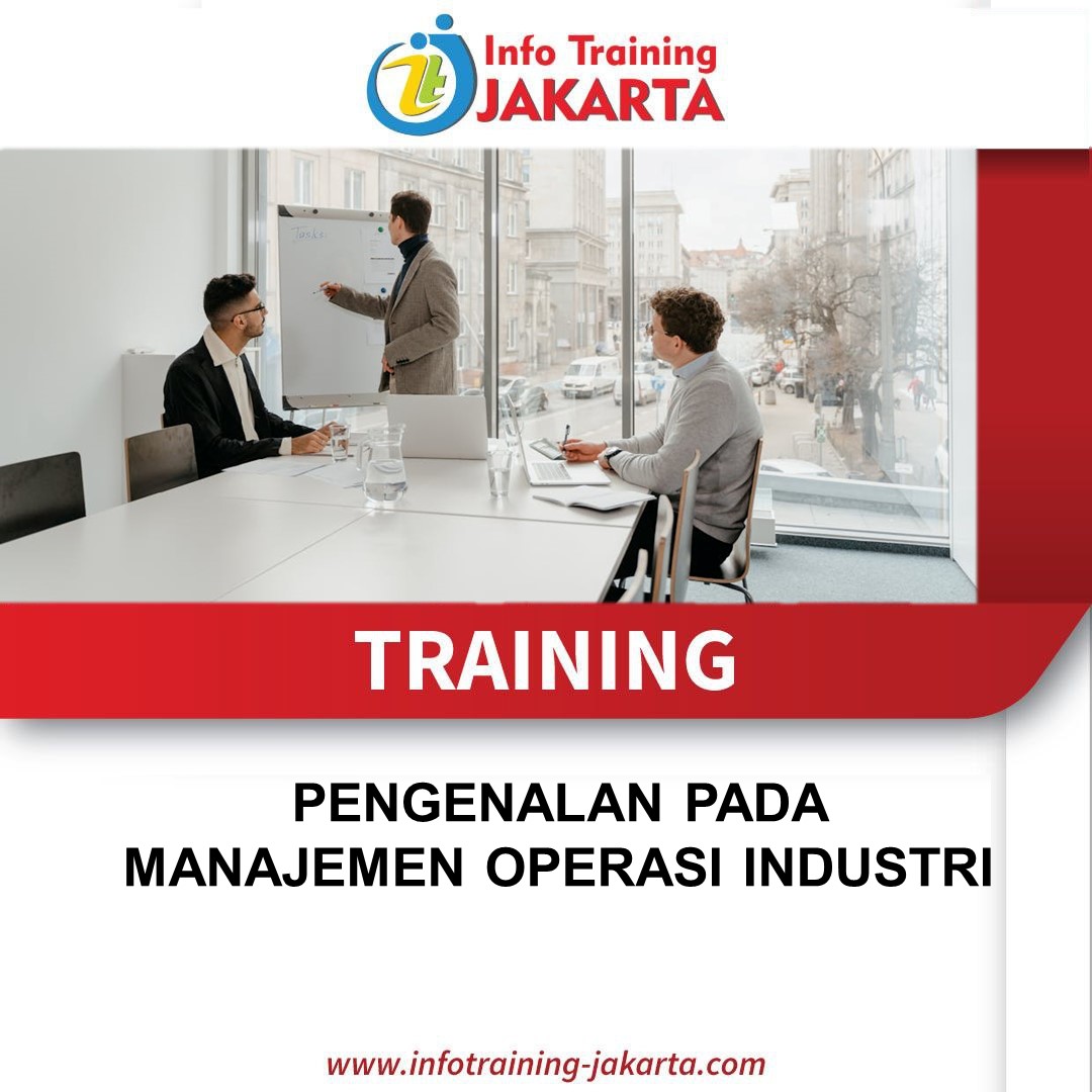 TRAINING PENGENALAN PADA MANAJEMEN OPERASI INDUSTRI
