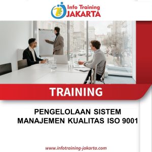 TRAINING PENGELOLAAN SISTEM MANAJEMEN KUALITAS ISO 9001