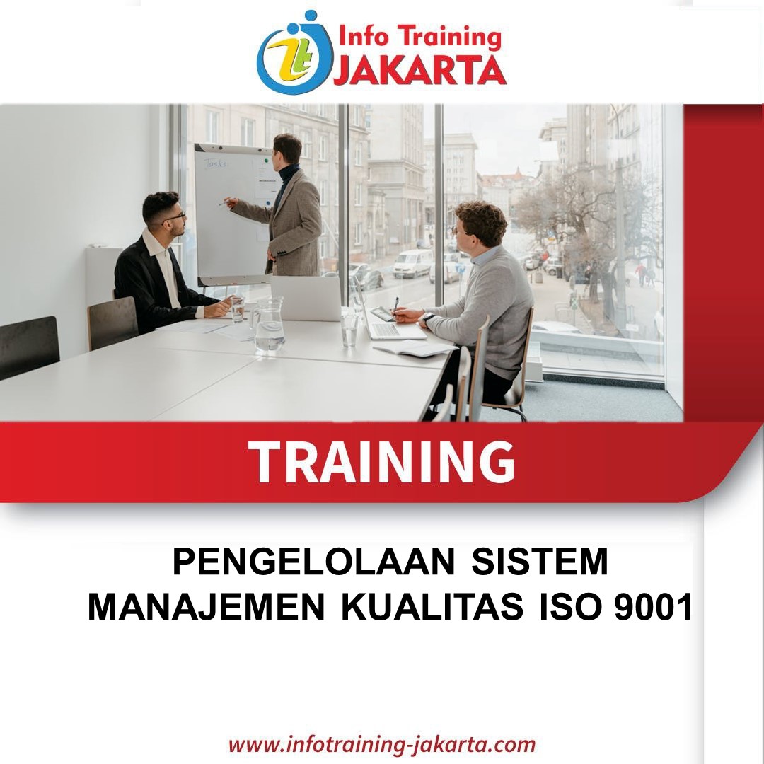 TRAINING PENGELOLAAN SISTEM MANAJEMEN KUALITAS ISO 9001