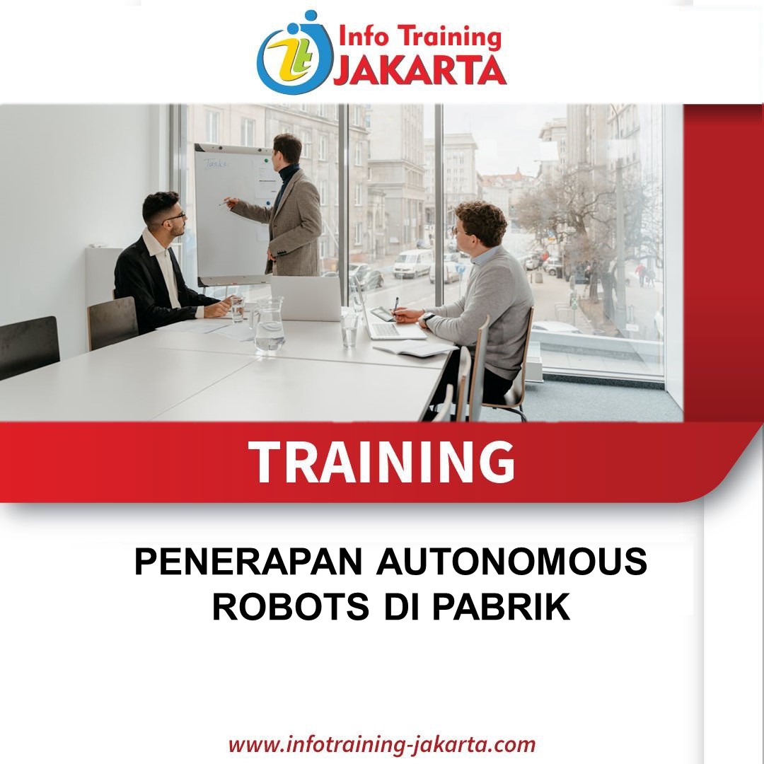 TRAINING PENERAPAN AUTONOMOUS ROBOTS DI PABRIK