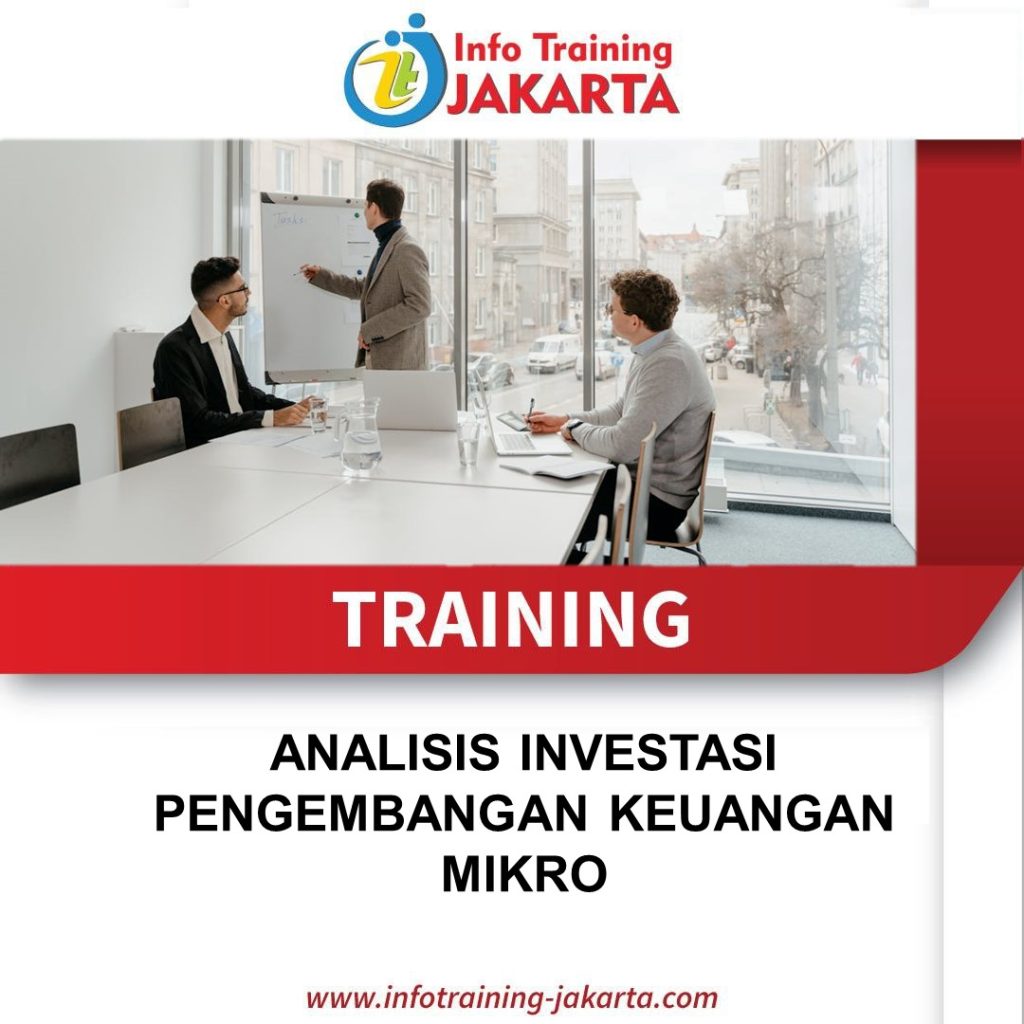 TRAINING ANALISIS INVESTASI PENGEMBANGAN KEUANGAN MIKRO