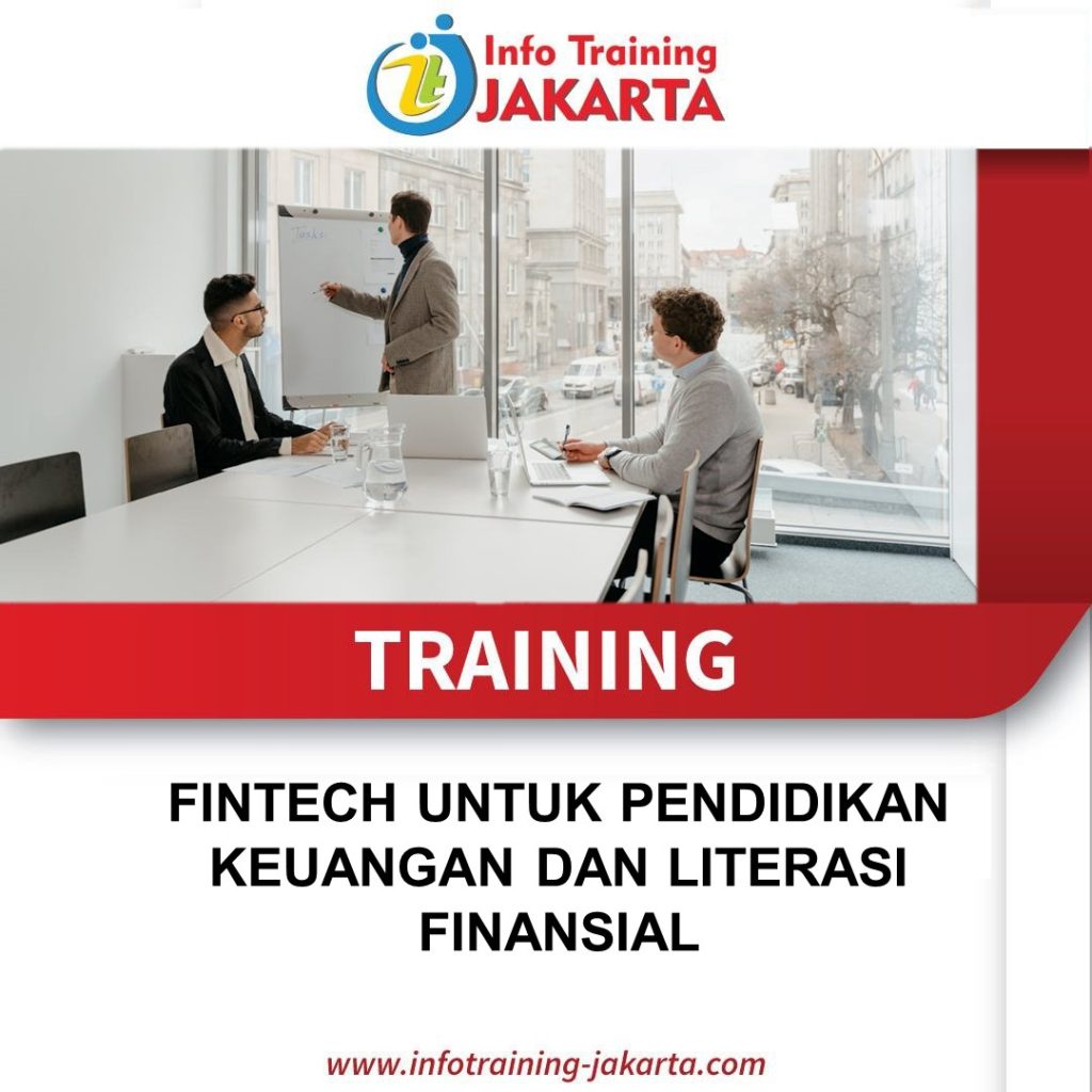 TRAINING FINTECH UNTUK PENDIDIKAN KEUANGAN DAN LITERASI FINANSIAL