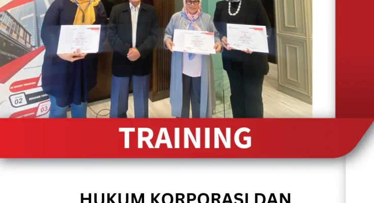 TRAINING HUKUM KORPORASI DAN KEPATUHAN PERUSAHAAN