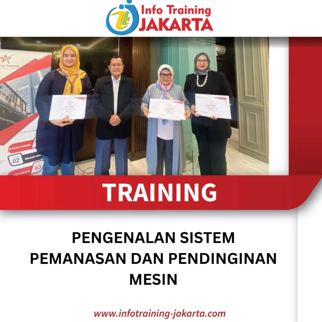 TRAINING PENGENALAN SISTEM PEMANASAN DAN PENDINGINAN MESIN