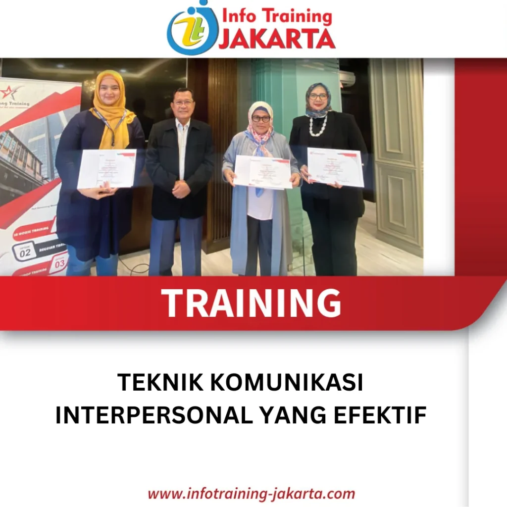 TRAINING TEKNIK KOMUNIKASI INTERPERSONAL YANG EFEKTIF