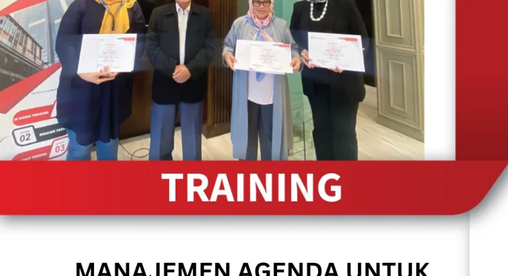TRAINING MANAJEMEN AGENDA UNTUK SEKRETARIS EKSEKUTIF