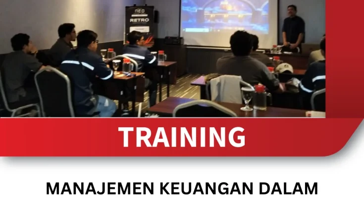 TRAINING MANAJEMEN KEUANGAN DALAM SEKTOR PENDIDIKAN DAN PELATIHAN